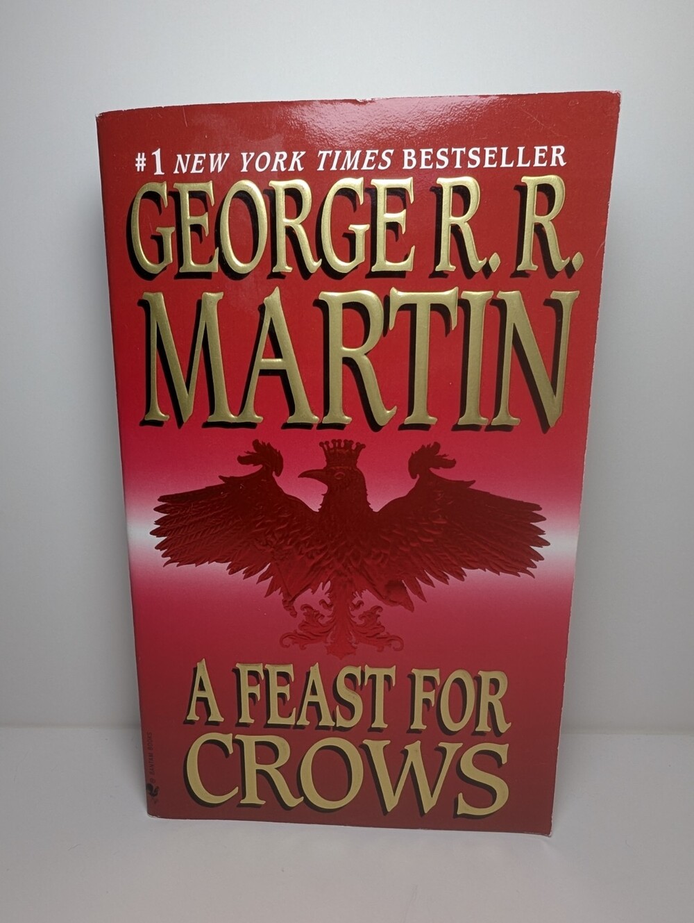 A Feast For Crows Bantam Books Paperback First Edition First Print 2005
